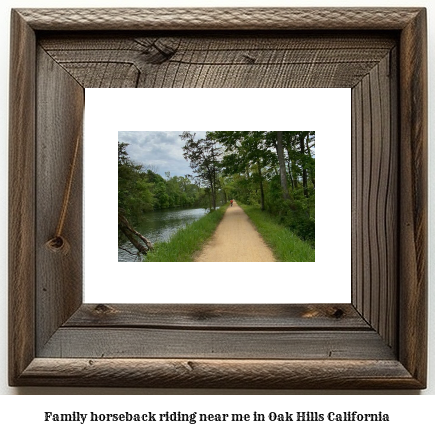 family horseback riding near me in Oak Hills, California